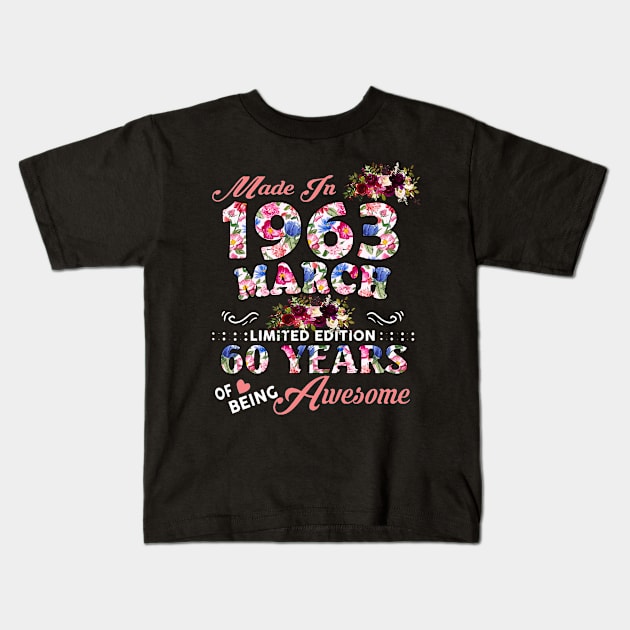 Flower Made In 1963 March 60 Years Of Being Awesome Kids T-Shirt by Vintage White Rose Bouquets